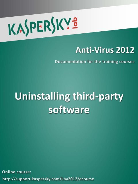 Uninstalling third-party software - Kaspersky Lab
