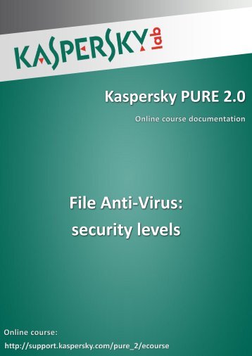 File Anti-Virus: security levels - Kaspersky Lab