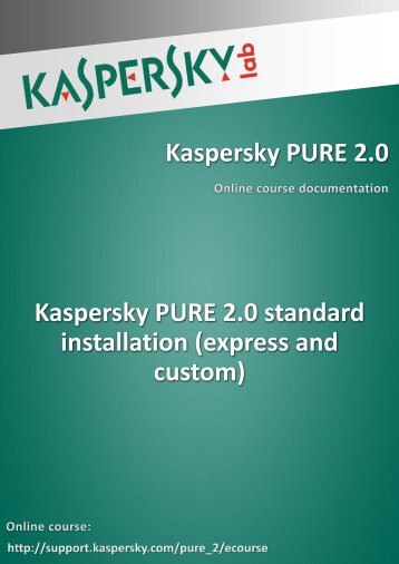Kaspersky PURE 2.0 Kaspersky PURE 2.0 ... - Kaspersky Lab