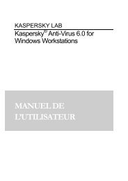 MANUEL DE L'UTILISATEUR - Kaspersky Lab
