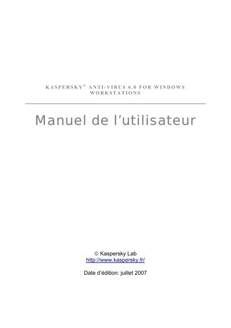 MANUEL DE L'UTILISATEUR - Kaspersky Lab