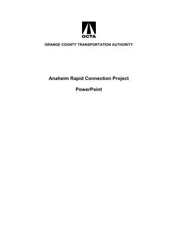 Anaheim Rapid Connection Project PowerPoint - Orange County ...