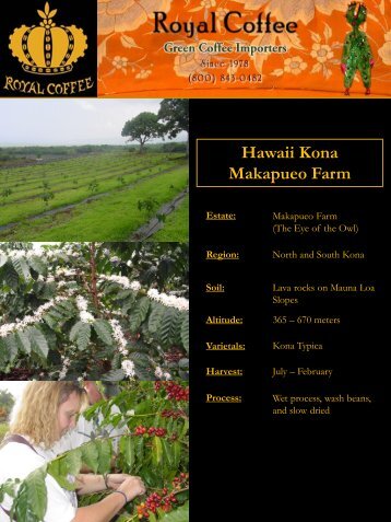 Hawaii Kona Makapueo Farm - Royal Coffee, Inc.