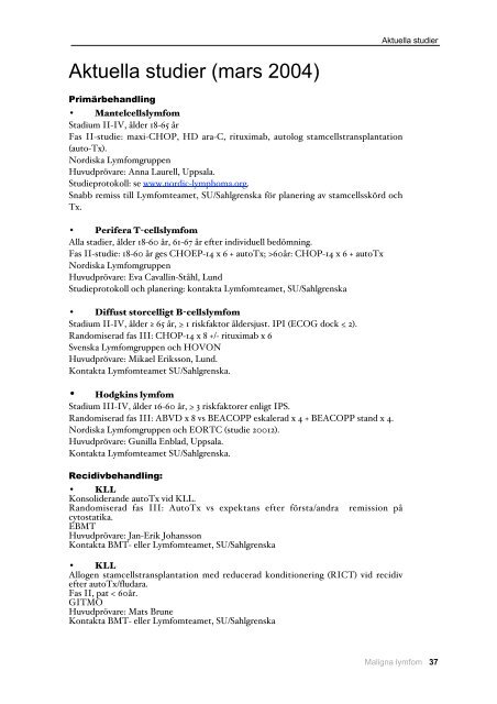 Del 2 Specifika lymfomtyper Cytostatikaschema Aktuella studier