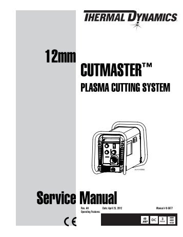 Thermal Dynamics CutMaster 12mm Service Manual_(0-5077_AH