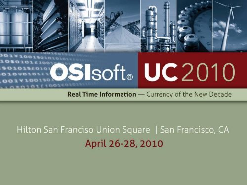 Using PI to Model and Monitor - OSIsoft