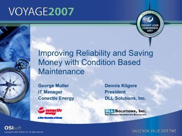 Improving Reliability and Saving Money with Condition ... - OSIsoft