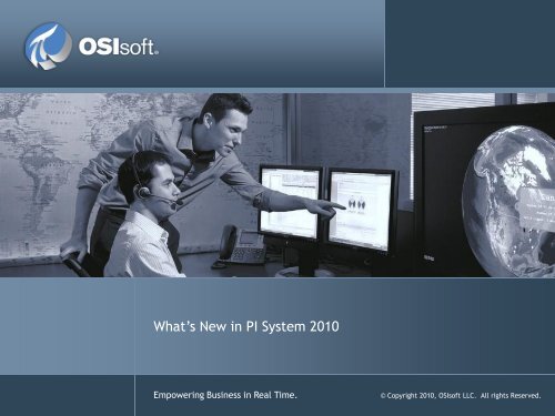 PI System 2010 Presentation - OSIsoft