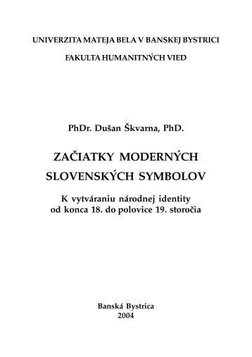 začiatky moderných slovenských symbolov - Forum Historiae