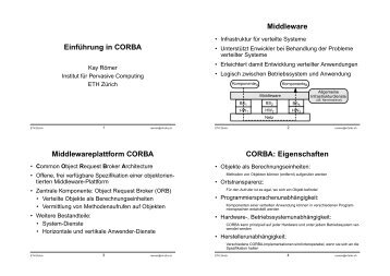 Einführung in CORBA Middleware Middlewareplattform ... - ETH Zürich