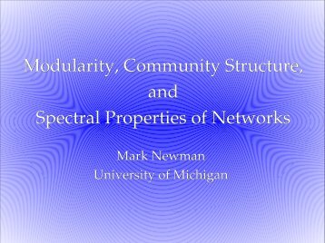 Modularity, Community Structure, and Spectral Properties of ... - VW