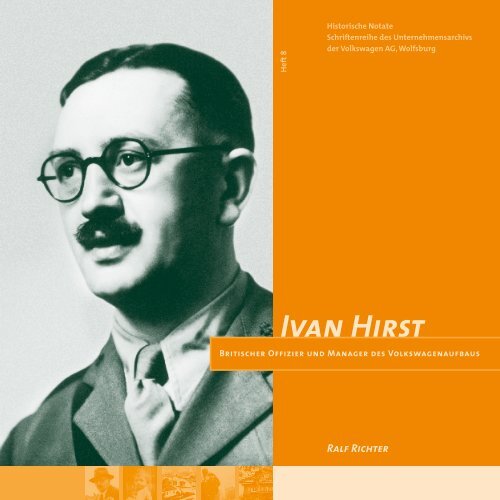 Historische Notate 8: Ivan Hirst