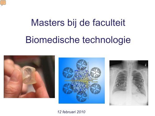 Masters bij de faculteit Biomedische technologie