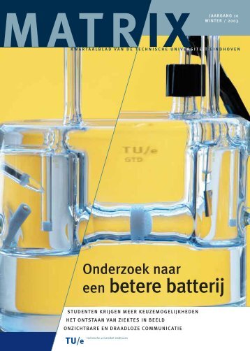 een betere batterij - Technische Universiteit Eindhoven