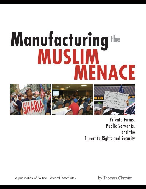 Manufacturing the Muslim Menace - Political Research Associates