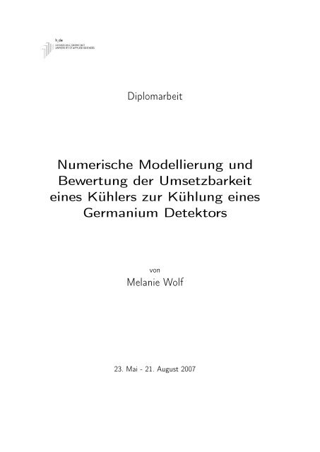 Numerische Modellierung und Bewertung der Umsetzbarkeit ... - GSI
