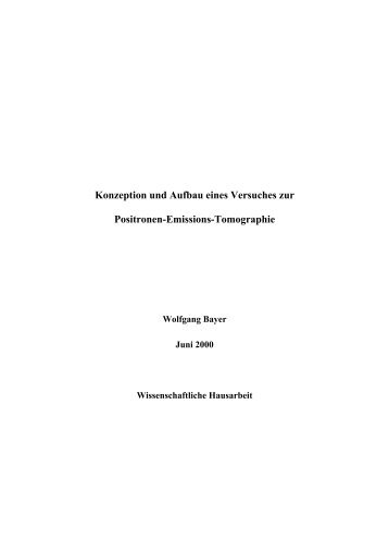 Konzeption und Aufbau eines Versuches zur Positronen-Emissions ...