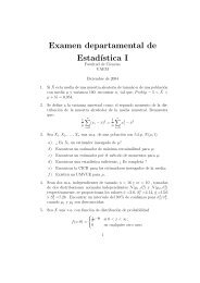 Examen departamental de Estad´ıstica I - Facultad de Ciencias UAEM