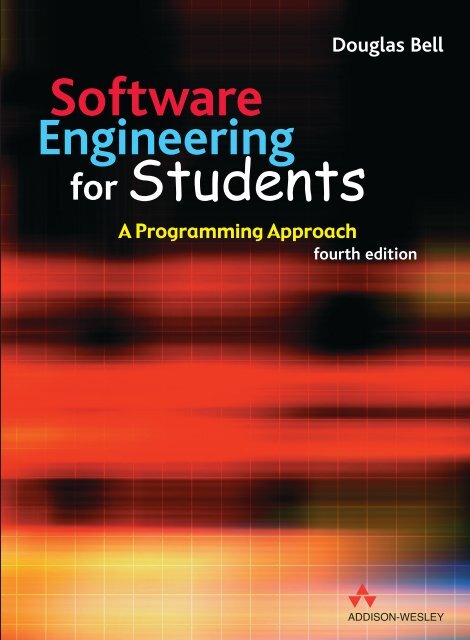 Software Engineering For Students A Programming Approach