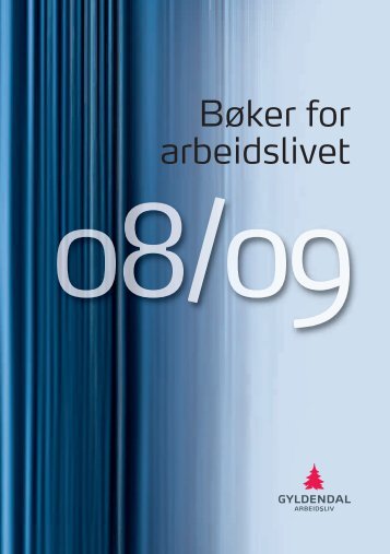 Bøker for arbeidslivet - Gyldendal Norsk Forlag