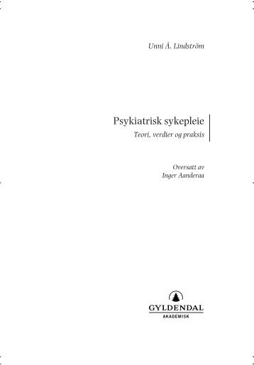 0000 Psykiatrisk sykepleie.book - Gyldendal Norsk Forlag