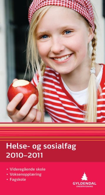 Helse- og sosialfag - Gyldendal Norsk Forlag