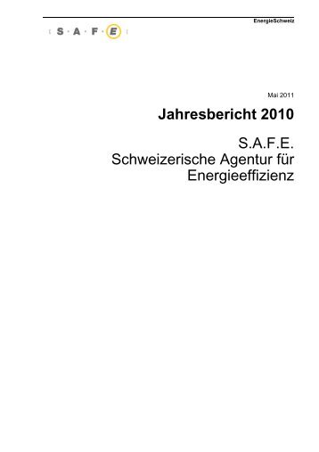 Jahresbericht 2010 S.A.F.E. Schweizerische Agentur für ...