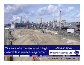 75 Years of experience with high dosed blast furnace slag cement ...