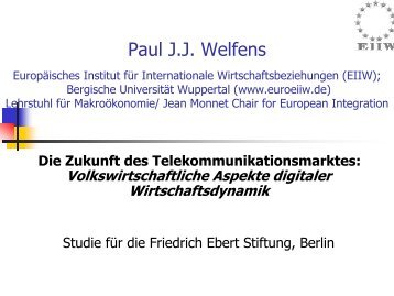 Paul J.J. Welfens - Prof. Dr. Paul JJ Welfens - Bergische Universität ...