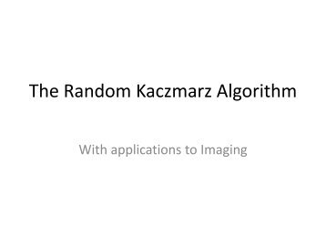 The Random Kaczmarz Algorithm - wiki