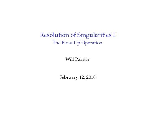 Resolution of Singularities I - The Blow-Up Operation - wiki