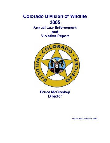 2005LawEnforcementAnnualReport - Colorado Division of Wildlife