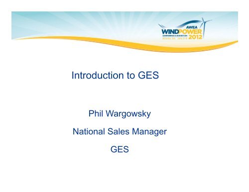 GES - Logistics - AWEA WINDPOWER Conference & Exhibition