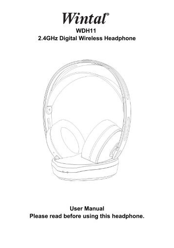 WDH11 2.4GHz Digital Wireless Headphone User Manual ... - Wintal