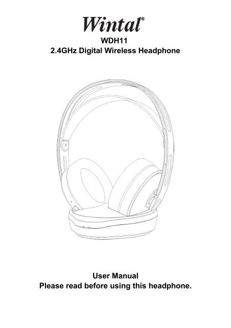 WDH11 2.4GHz Digital Wireless Headphone User Manual ... - Wintal