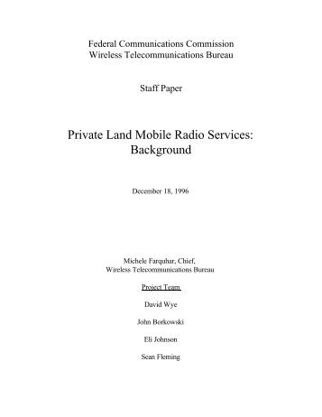 Private Land Mobile Radio Services - Wireless Telecommunications ...