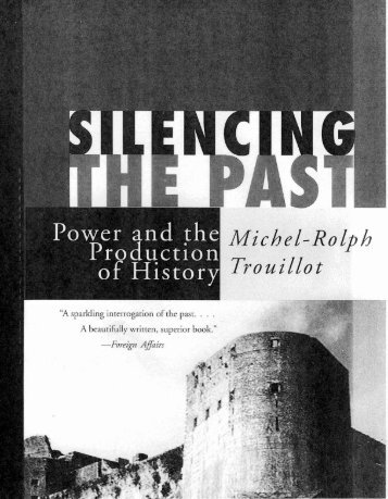 Michel Rolph-Troillot, Silencing the Past