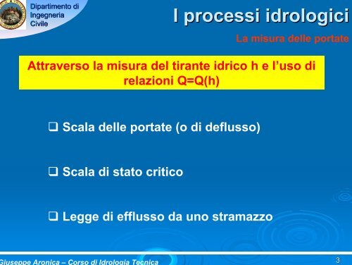 I processi idrologici MISURA DELLE PORTATE