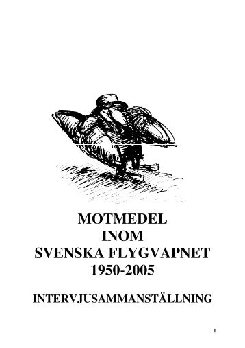 MOTMEDEL INOM SVENSKA FLYGVAPNET 1950-2005