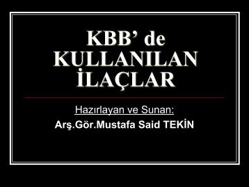 KBB' de KULLANILAN İLAÇLAR