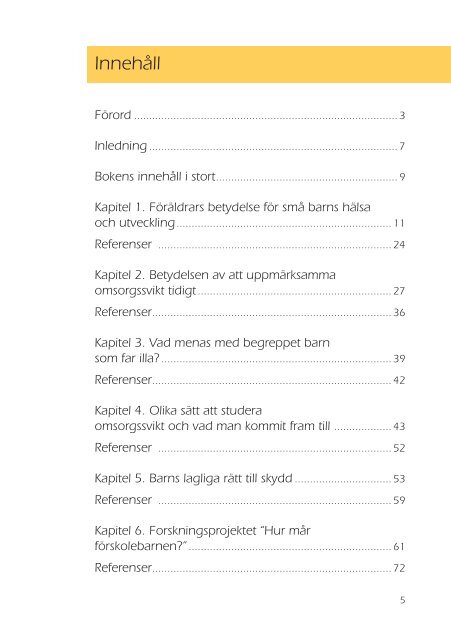 Att identifiera omsorgssvikt hos förskolebarn - Stiftelsen Allmänna ...