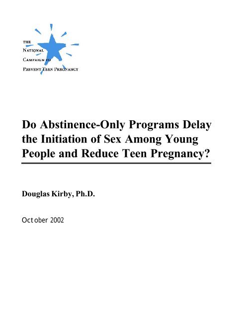 Do Abstinence-Only Programs Delay the Initiation of Sex - ANEP