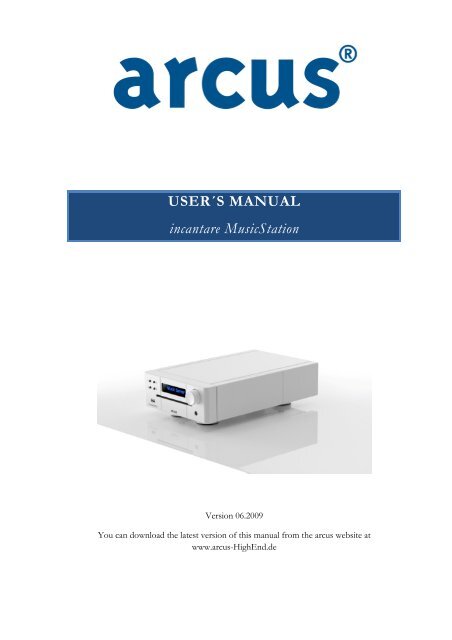 USER´S MANUAL incantare Musicstation - arcus highend