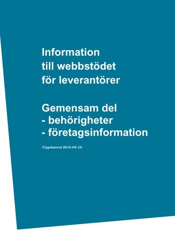 Information till webbstödet för leverantörer. Gemensam del ...