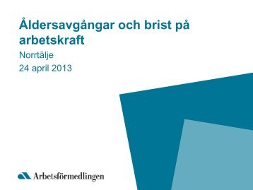 Mer information om åldersavgångar och brist på arbetskraft i Norrtälje