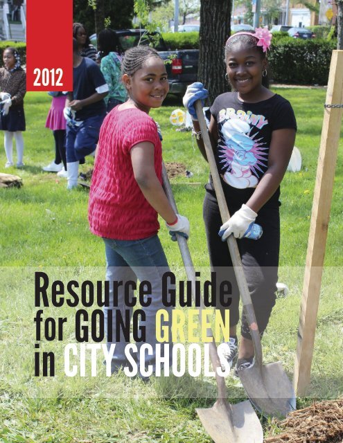 Resource Guide for Going Green in City Schools - Baltimore City