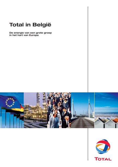 De activiteiten van Total in België - Total in Belgium