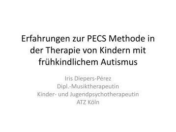 Erfahrungen zur PECS Methode in der Therapie von Kindern mit ...