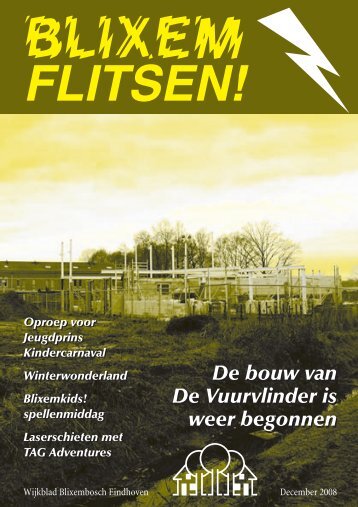 De bouw van De Vuurvlinder is weer begonnen De bouw van De ...