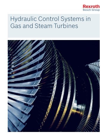 Hydraulic Control Systems in Gas and Steam ... - Bosch Rexroth